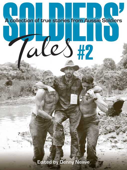 Title details for Soldiers' Tales #2 by Denny Neave - Available